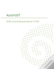 Suse Linux Enterprise Server 12 - Autoyast