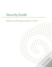 Suse Linux Enterprise Server 12 - Security Guide