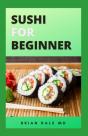 Sushi For Beginner - Preview