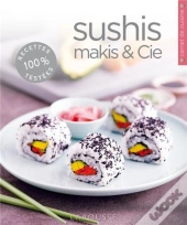 Sushis, Makis Et Cie