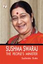 Sushma Swaraj: The Peoples Minister - Preview