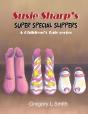 Susie Sharp'S Super Special Slippers: A - Preview