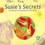 Susie'S Secrets: Decoding The Language Of Astrology