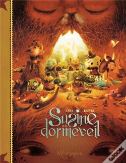 Capa do artigo Susine Et Le Dorméveil Tome 1 ; Dans Le Monde D'Avant