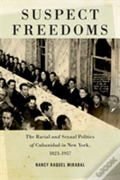 Suspect Freedoms