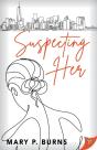Suspecting Her - Preview