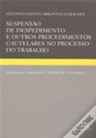 Suspensão de Despedimento e Outros Procedimentos Cautelares no Processo do Trabalho