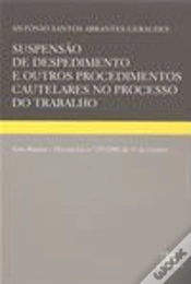 Capa do artigo Suspensão de Despedimento e Outros Procedimentos Cautelares no Processo do Trabalho