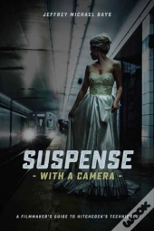 Suspense With A Camera
