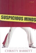 Suspicious Minds Â€“ A Novel