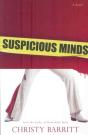 Suspicious Minds Â€“ A Novel - Preview