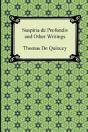 Suspiria De Profundis And Other Writings - Preview