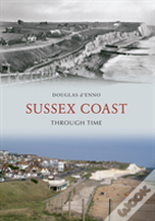 Sussex Coast Through Time