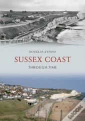 Sussex Coast Through Time