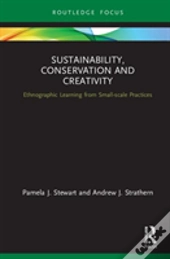 Sustainability, Conservation, And Creativity