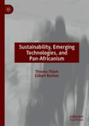 Sustainability, Emerging Technologies, And Pan-Africanism