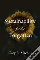 Sustainability For The Forgotten