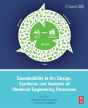 Sustainability In The Design, Synthesis And Analysis Of Chemical Engineering Processes - Preview