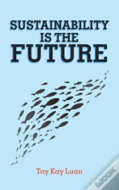 Sustainability Is The Future
