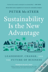 Sustainability Is The New Advantage