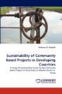 Sustainability Of Community Based Projects In Developing Countries - Preview