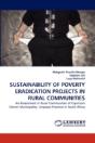 Sustainability Of Poverty Eradication Projects In Rural Communities - Preview