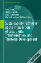 Sustainability Pathways At The Intersection Of Law, Digital Transformation, And Territorial Development