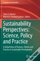 Sustainability Perspectives: Science, Policy And Practice