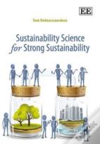 Sustainability Science For Strong Sustainability
