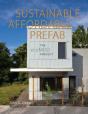 Sustainable, Affordable, Prefab - Preview