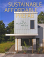 Sustainable, Affordable, Prefab - Preview