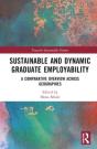 Sustainable And Dynamic Graduate Employability - Preview
