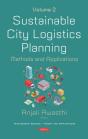 Sustainable City Logistics Planning: Methods And Applications. Volume 2 - Preview