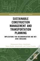 Sustainable Construction Management And Transportation Planning