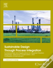Sustainable Design Through Process Integration