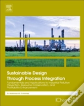 Sustainable Design Through Process Integration
