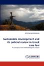 Sustainable Development And Its Judicial Review In Greek Case Law - Preview