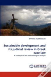 Capa do artigo Sustainable Development And Its Judicial Review In Greek Case Law