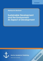 Sustainable Development And The Environment