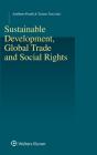 Sustainable Development, Global Trade And Social Rights - Preview