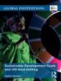 Sustainable Development Goals And Un Goal-Setting - Preview