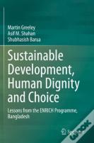 Sustainable Development, Human Dignity And Choice