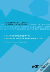 Sustainable Development - Relationships To Culture, Knowledge And Ethics