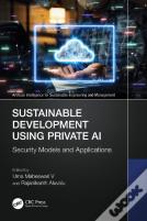 Sustainable Development Using Private Ai