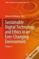 Sustainable Digital Technology And Ethics In An Ever-Changing Environment