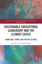 Sustainable Educational Leadership And The Climate Crisis - Preview
