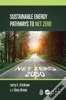 Sustainable Energy Pathways To Net Zero