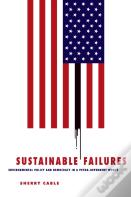 Sustainable Failures