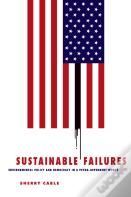 Sustainable Failures