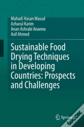Sustainable Food Drying Techniques In Developing Countries: Prospects And Challenges